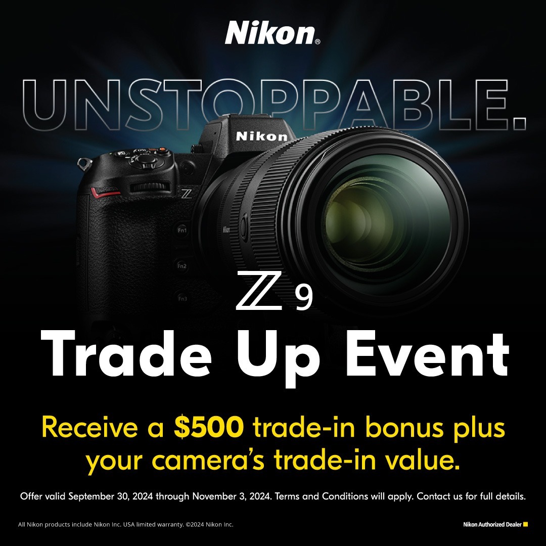 Nikon Z9 Trade Up Event. Receive a $500 Trade-in Bonus plus your camera's trade-in value.